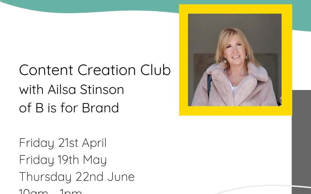 Content Club with Ailsa Stinson of B is for Brand